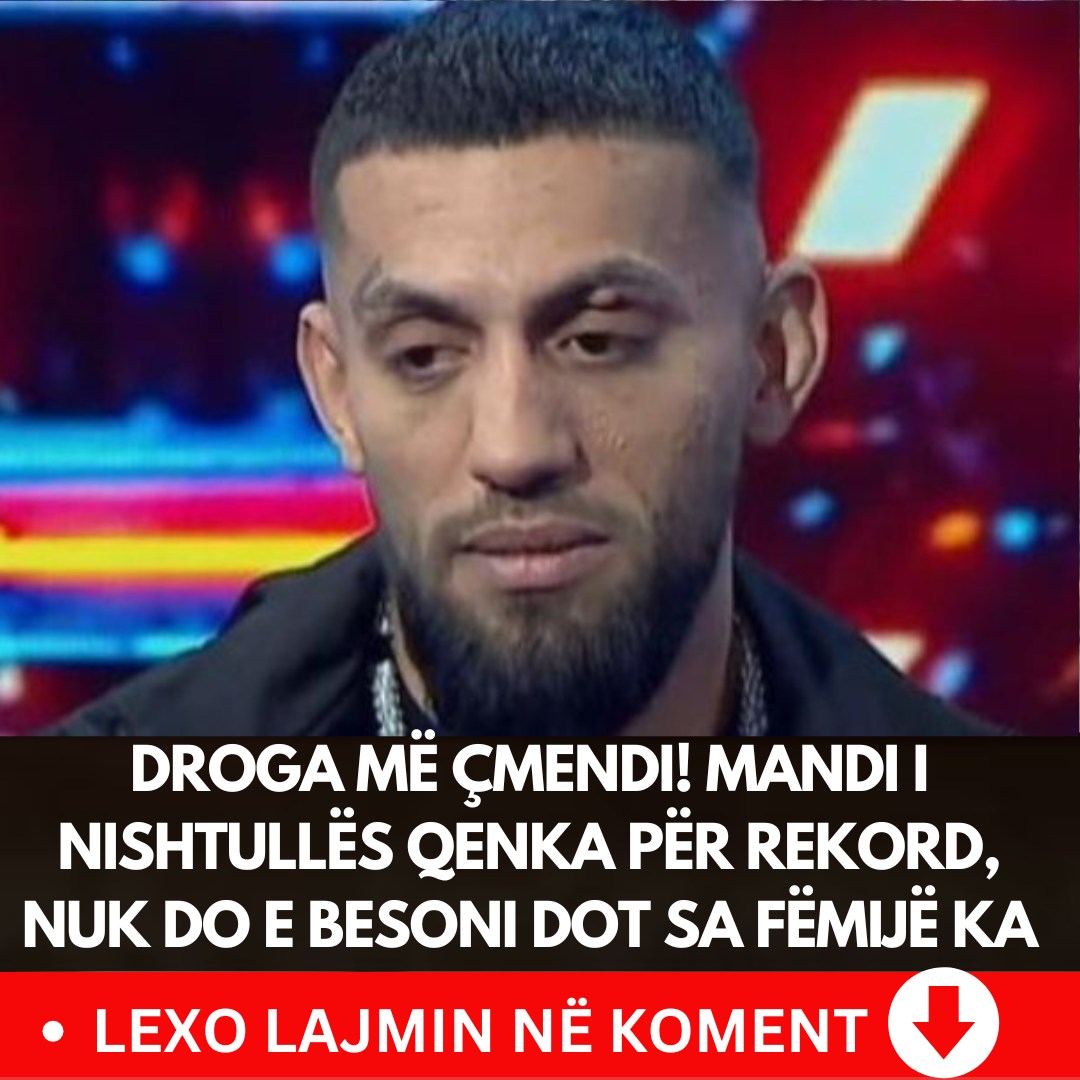 dr-ga-m-mendi-mandi-i-nishtull-s-qenka-p-r-rekord-nuk-do-e-besoni