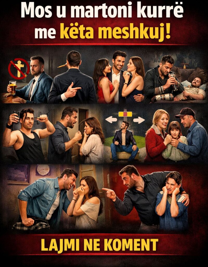 Mos u martoni kurrë me këta meshkuj!