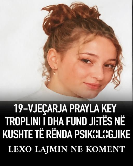 Vajza në foto është Prayla Key Troplini