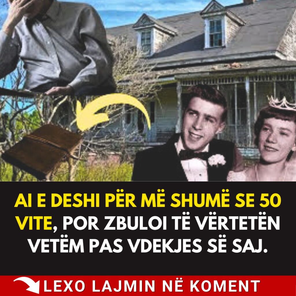 Ai e deshi për më shumë se 50 vite, por zbuloi të vërtetën vetëm pas vd*kjes së saj.