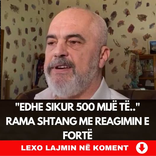 Rama sfidon protestuesit: “Edhe 500 mijë veta të dalin në shesh nuk mjaftojnë”